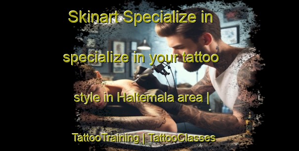 Skinart Specialize in specialize in your tattoo style in Haltemala area | TattooTraining | TattooClasses | SkinartTraining-Sweden